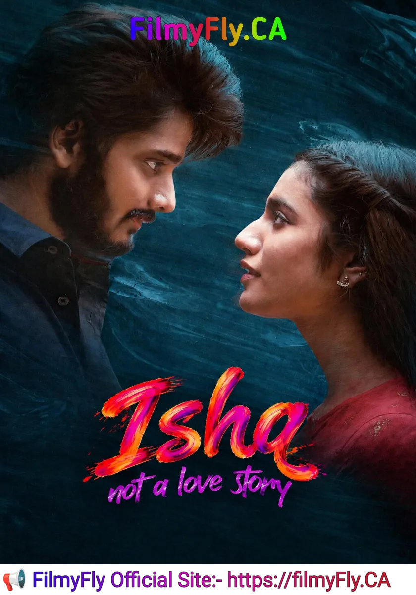 Ishq - Not a Love Story (2021) (Hindi + Telugu) Dual Audio UnCut South Movie HD ESub