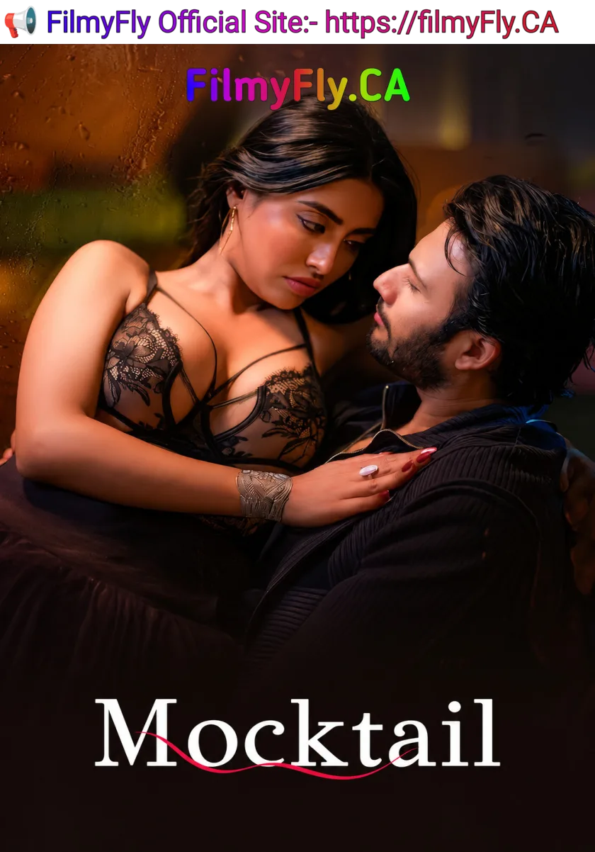 Mocktail S01 (2026) Hindi Completed Web Series(18+) HEVC ESub