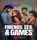 Friends Sex and Games S01 (2026) (Hindi + English) Dual Audio Completed Web Series HEVC ESub